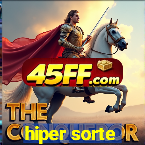 hiper sorte